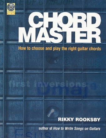 Chord Master (+CD) How to choose and play the right guitar chords