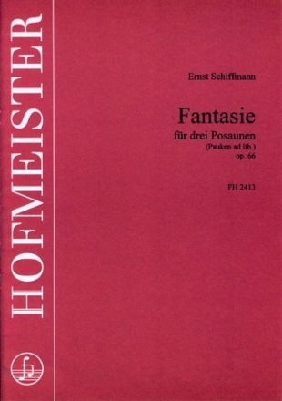 Fantasie op.66 fr 3 Posaunen (Pauken ad lib.) Partitur und Stimmen