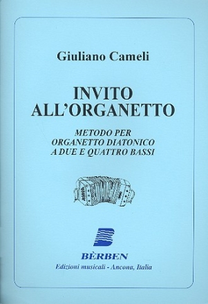 Invito all'Organetto metodo per organetto diatonico a 2 e 4 bassi