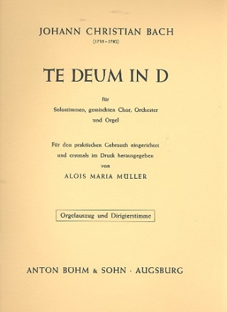 Te deum D-Dur fr Soli, gem Chor, Orgel und Orchester Orgelauszug/Direktion (lat)