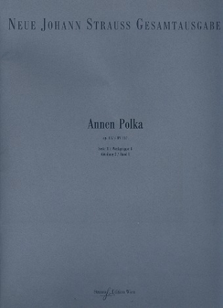 Annen-Polka op.117 RV117 fr Orchester Partitur