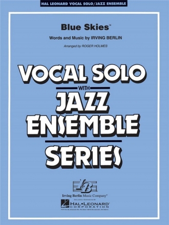 Blue Skies: for voice and Jazz Ensemble score and parts