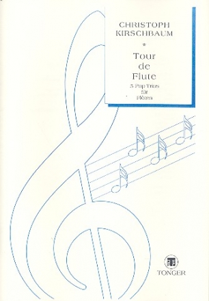 Tour de Flute fr 3 Flten Partitur und Stimmen