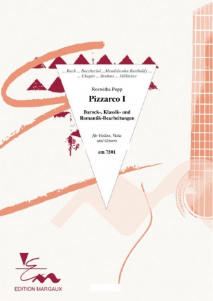 Pizzarco Band 1 Barock-, Klassik- und Romantik-Bearbeitungen fr Violine, Viola, Gitarre und Kontrabass Partitur und Stimmen