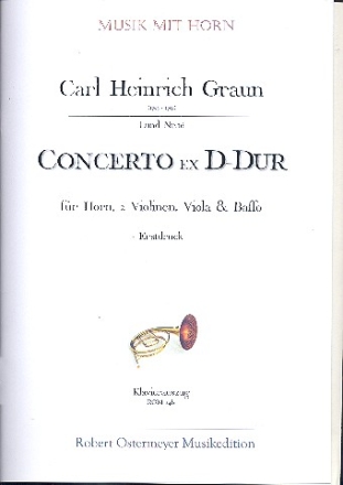 Konzert D-Dur  fr Horn, 2 Violinen, Viola und Bass  Klavierauszug mit Solostimme