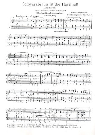 Schwarzbraun ist die Haselnuss  und Ein Heller und ein Batzen fr Klavier (Orgel/Akkordeon) mit Text