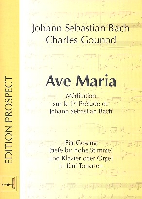 Ave Maria in 5 Tonarten für Gesang und Klavier (oder Orgel)