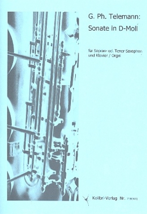 Sonate in d-Moll fr Sopran- oder Tenorsaxophon und Klavier/Orgel
