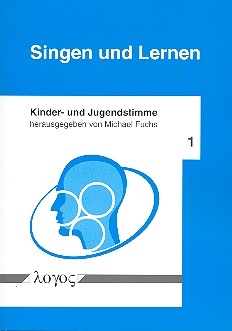 Singen und Lernen Band 1 Kinder- und Jugendstimme