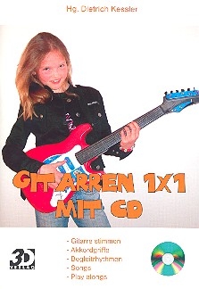 Gitarren 1 x 1 (+CD) Akkordgriffe, Begleitrhythmen, Songs, Playalongs