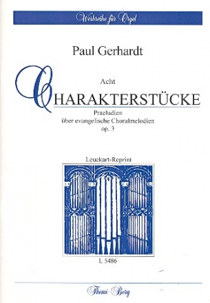 8 Charakterstcke op.3 fr Orgel Reprint