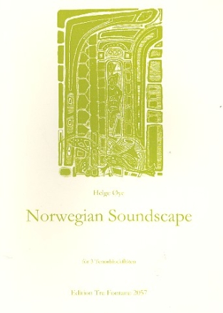 Norwegian Soundscape fr 3 Tenorblockflten Partitur und Stimmen