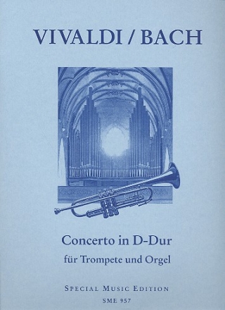 Konzert D-Dur op.3,9 fr Trompete und Orgel