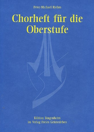 Chorheft fr die Oberstufe