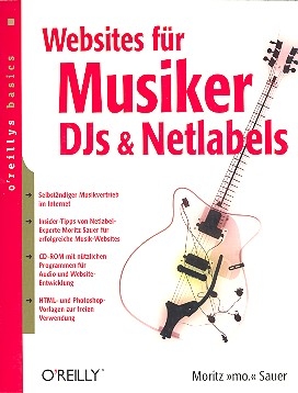 Websites fr Musiker, DJs und Net Labels (+CD_ROM) 