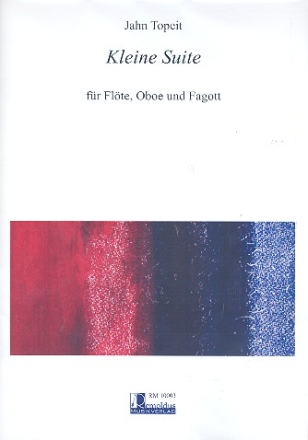 Kleine Suite fr Flte, Oboe und Fagott Partitur und Stimmen
