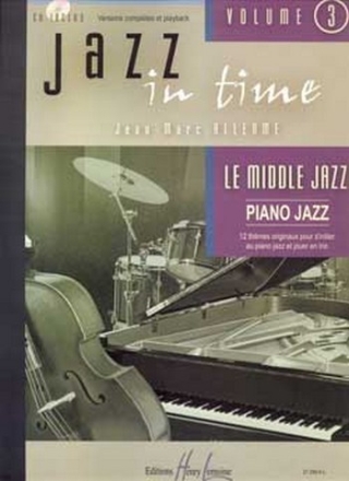 Jazz in Time vol.3 (+CD): Le Middle Jazz pour jazz piano