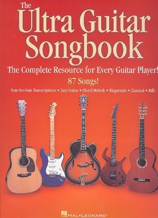 The Ultra Guitar Songbook: 87 songs for voice and guitar with chords, notes, tablature
