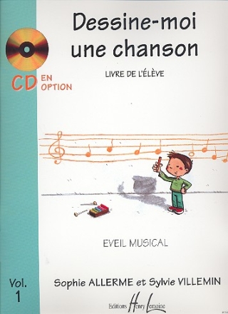 Dessin-moi une chanson vol.1 (+CD) eveil musical