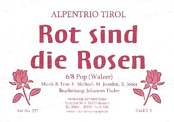 Rot sind die Rosen: fr Blasorchester Direktion und Stimmen