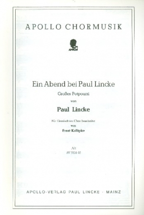 Ein Abend bei Paul Lincke fr gem Chor und Klavier Alt