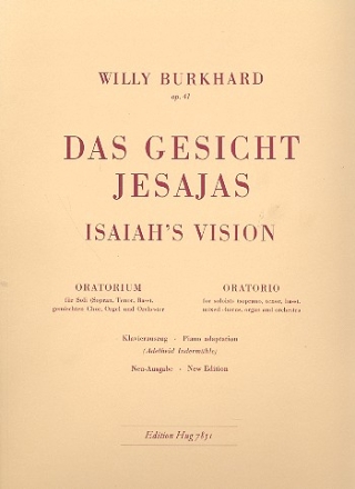 Das Gesicht Jesajas op.41 fr Soli, gem Chor, Orgel und Orchester Klavierauszug (en/dt)