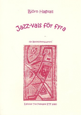 Jazz Vals fr fyra fr 4 Blockflten (SATB) Partitur