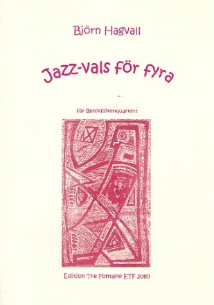 Jazz Vals fr fyra fr 4 Blockflten (SATB) Partitur