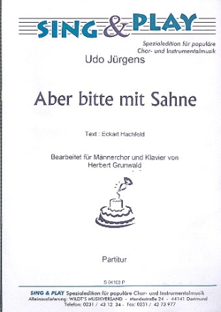 Aber bitte mit Sahne fr Mnnerchor und Klavier Partitur