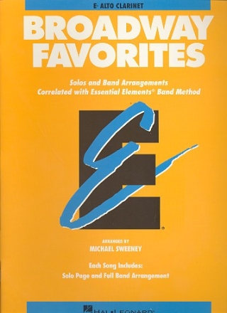Broadway Favorites: for alto clarinet Solos and band arrangements