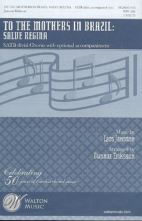 To the mothers in Brazil Salve Regina for mixed chorus with opt. accompaniment score (la)