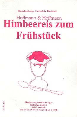 Himbeereis zum Frhstck: fr Blasorchester Direktion und Stimmen