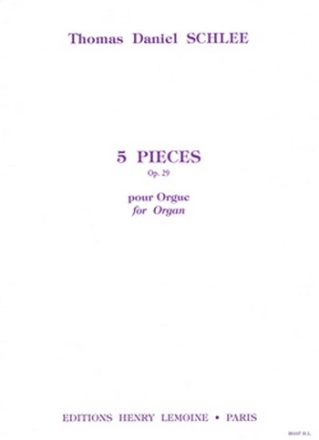 5 pieces op.29 pour orgue