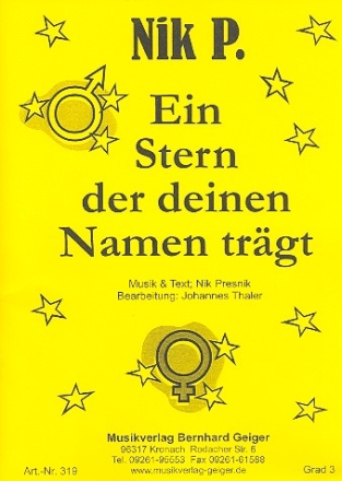 Ein Stern der deinen Namen trgt: fr Blasorchester Direktion und Stimmen