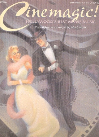 Cinemagic Hollywood's best Movie Music for mixed chorus and piano,  director's score