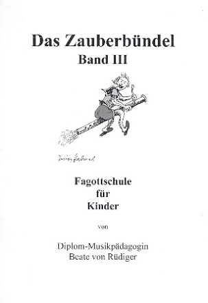 Das Zauberbndel Band 3 fr Fagott