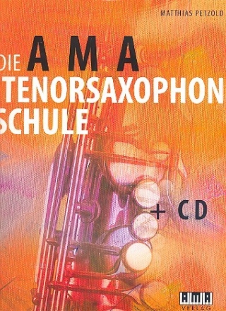 Die AMA-Tenorsaxophonschule Band 1 (+CD) 