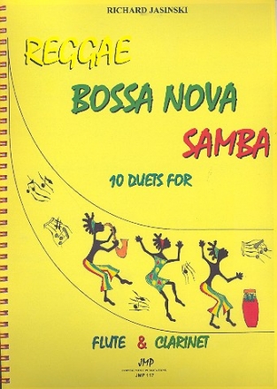 Reggae Bossa Nova Samba: fr Flte und Klarinette Spielpartitur