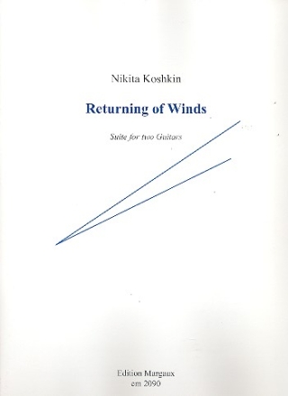 Returning of Winds fr 2 GItarren Partitur und Stimmen