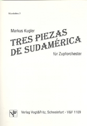 3 piezas de Sudamrica fr Zupforchester Mandoline 2