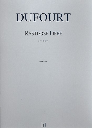 Rastlose Liebe  pour piano solo