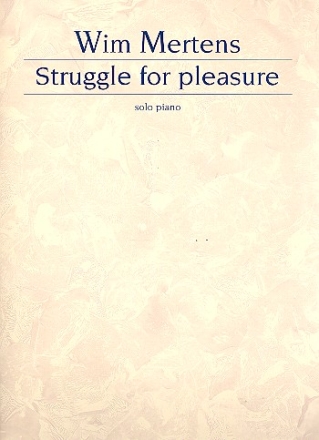 Struggle for Pleasure for piano