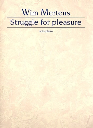 Struggle for pleasure for piano