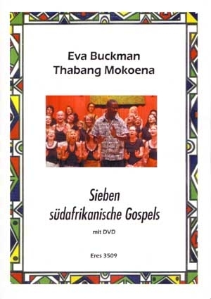 7 sdafrikanische Gospels fr gem Chor (in der Originalsprache) Partitur