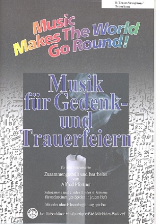 Musik fr Gedenk- und Trauerfeiern fr flexibles Ensemble Tenorsaxophon/Tenorhorn
