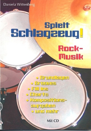 Spielt Schlagzeug - Rockmusik (+CD) fr Schlagzeug