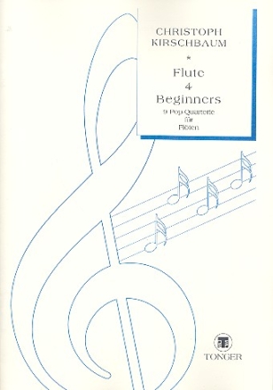 Flute 4 Beginners fr 4 Flten Partitur und Stimmen