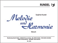 Melodie und Harmonie: fr Blasorchester Direktion und Stimmen