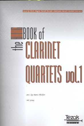 The big Book of Clarinet Quartets vol.1 for 4 clarinets score and parts