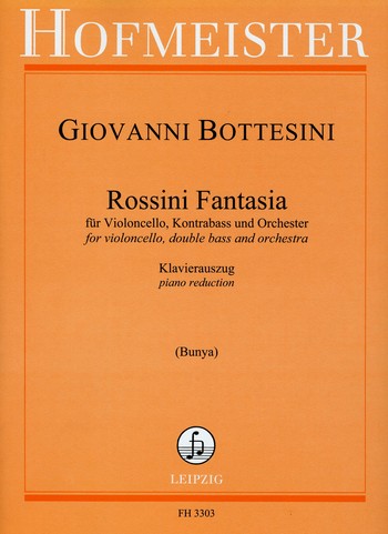 Rossini Fantasia fr Violoncello, Kontrabass und Orchester fr Violoncello, Kontrabass und Klavier,  Stimmen